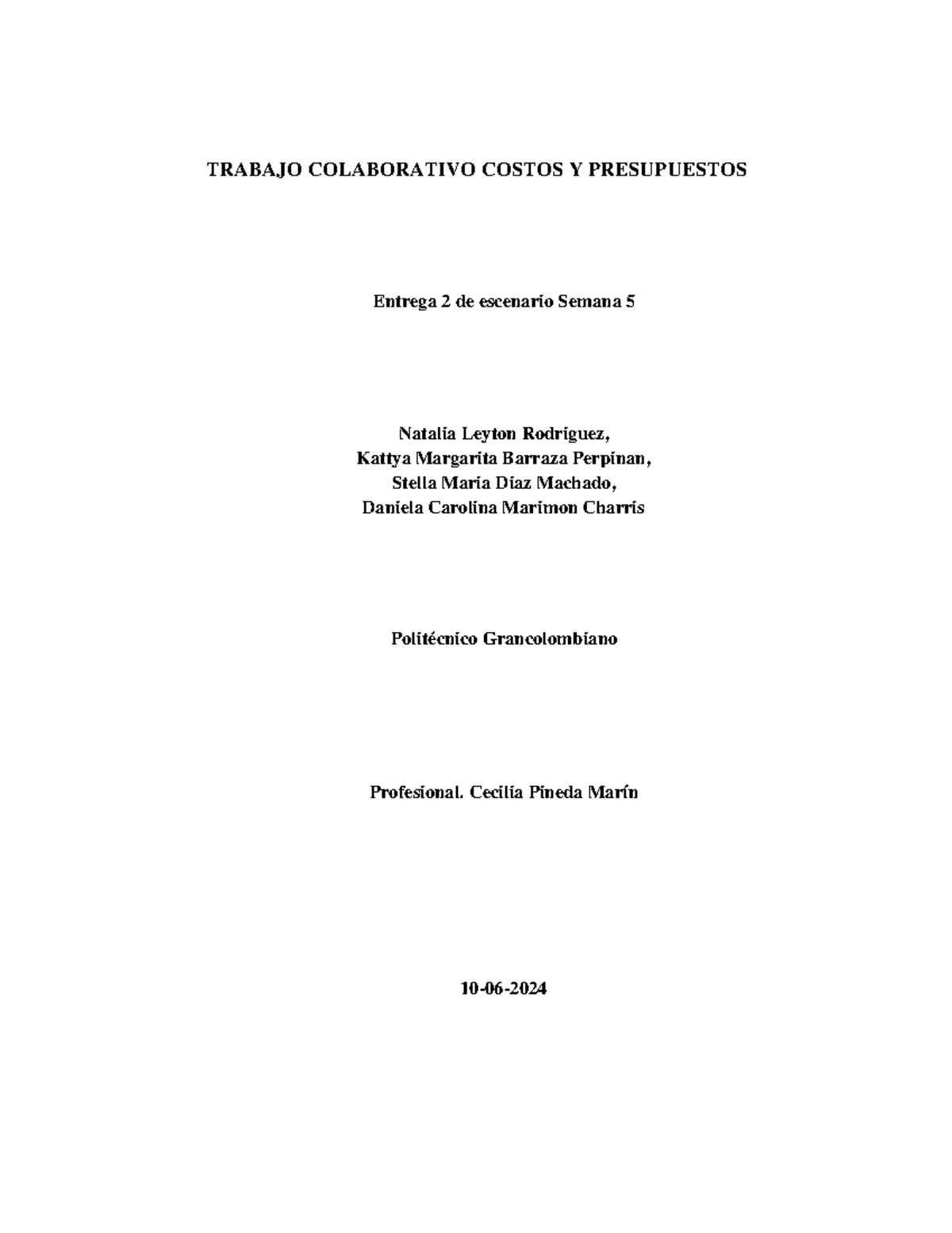 Entrega 2 semana 5 costos y presupuestos V2 - TRABAJO COLABORATIVO ...