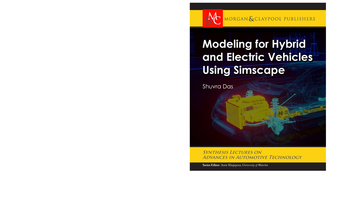Modeling for Hybrid and Electric Vehicles Using Simscape (Das Shuvra