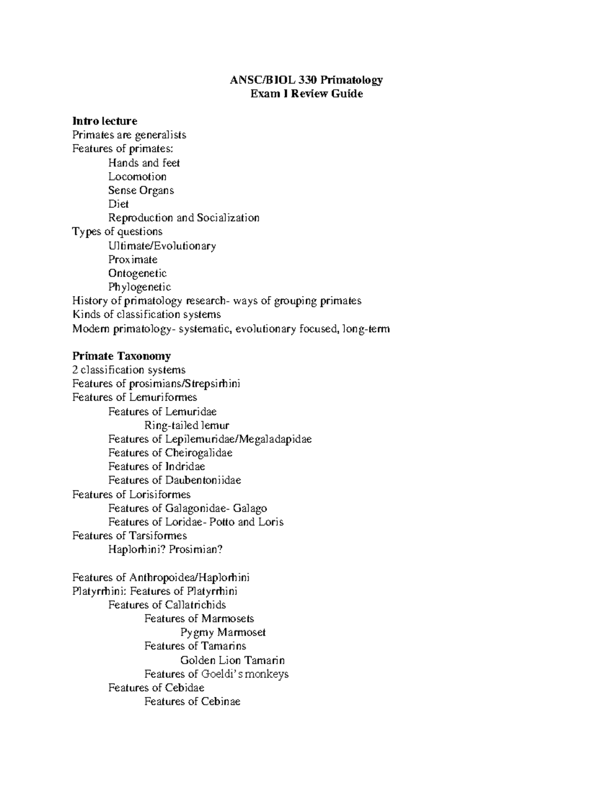 330 Exam I review guide ANSC/BIOL 330 Primatology Exam I Review Guide Intro lecture Primates