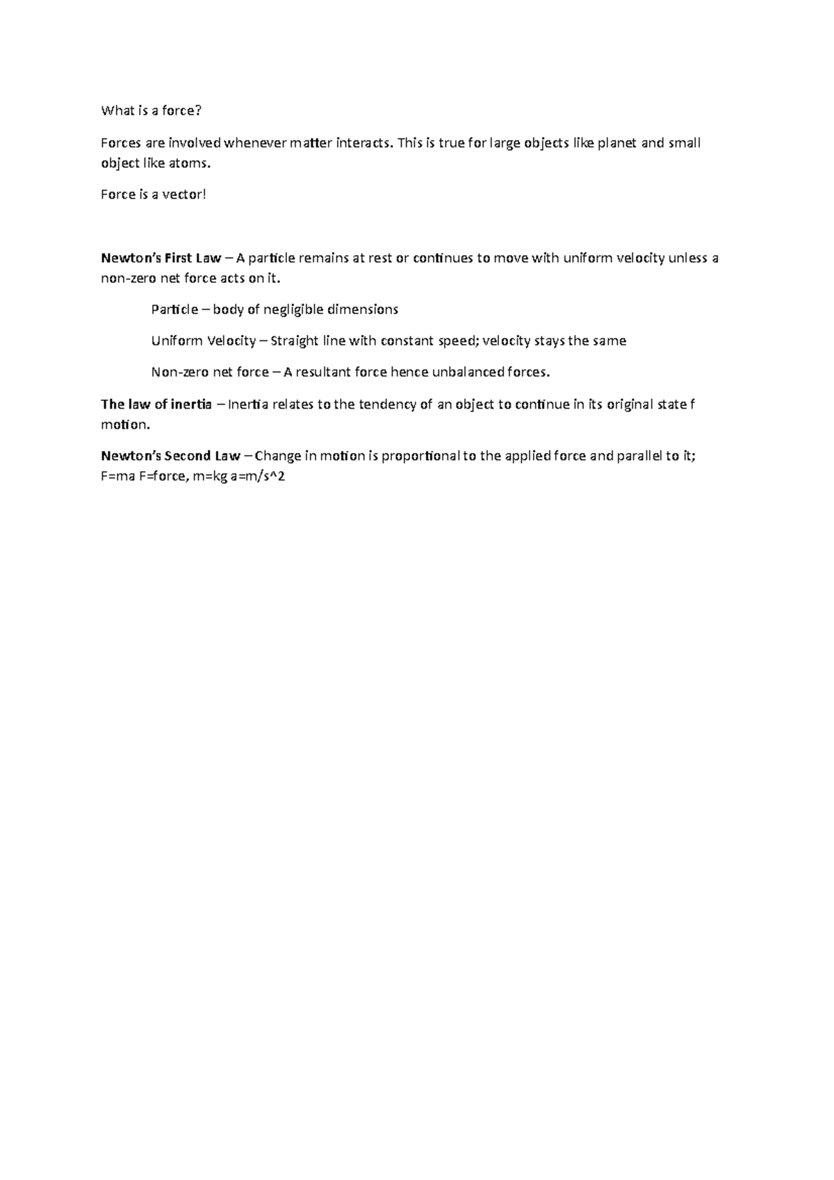 Phyiscs newtons laws - What is a force? Forces are involved whenever ...