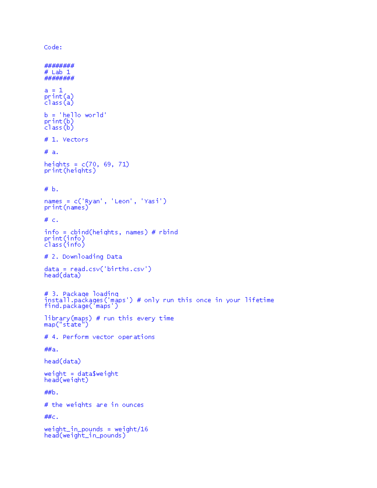 Lab 1 Stats 13 LAB 1 R Code Lab 1 a = 1 print(a