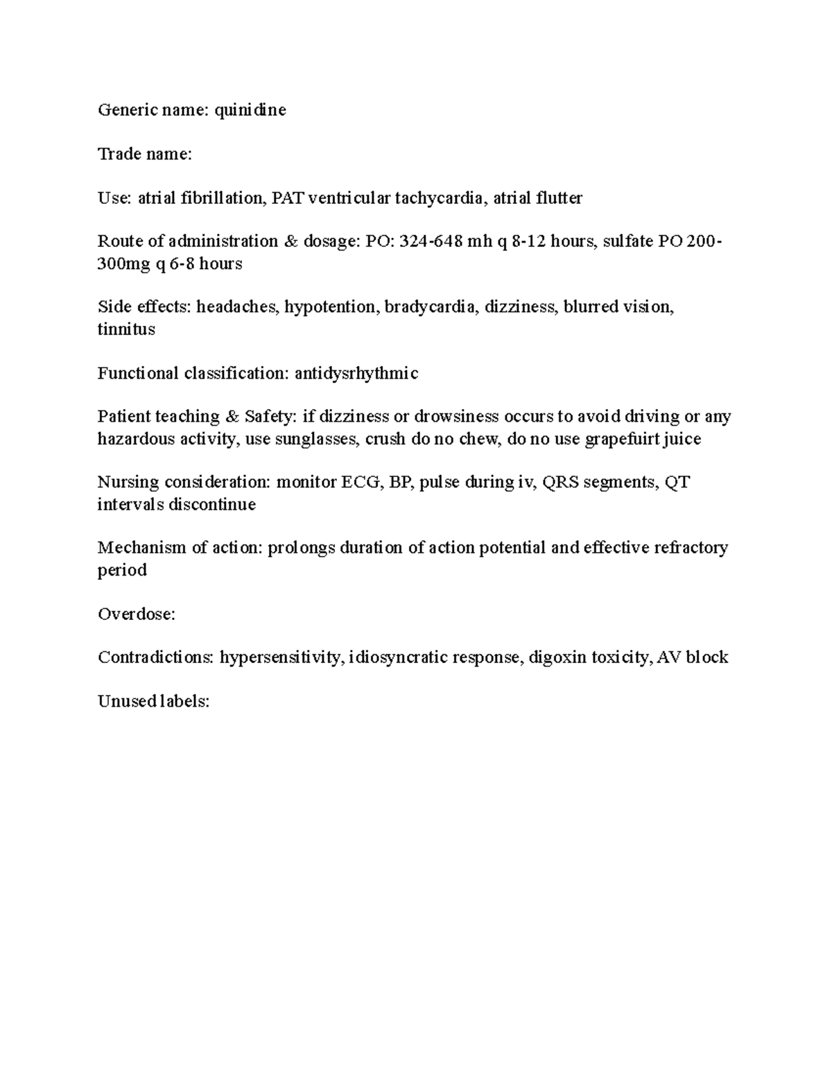 Week 10 drug cards Generic name quinidine Trade name Use atrial