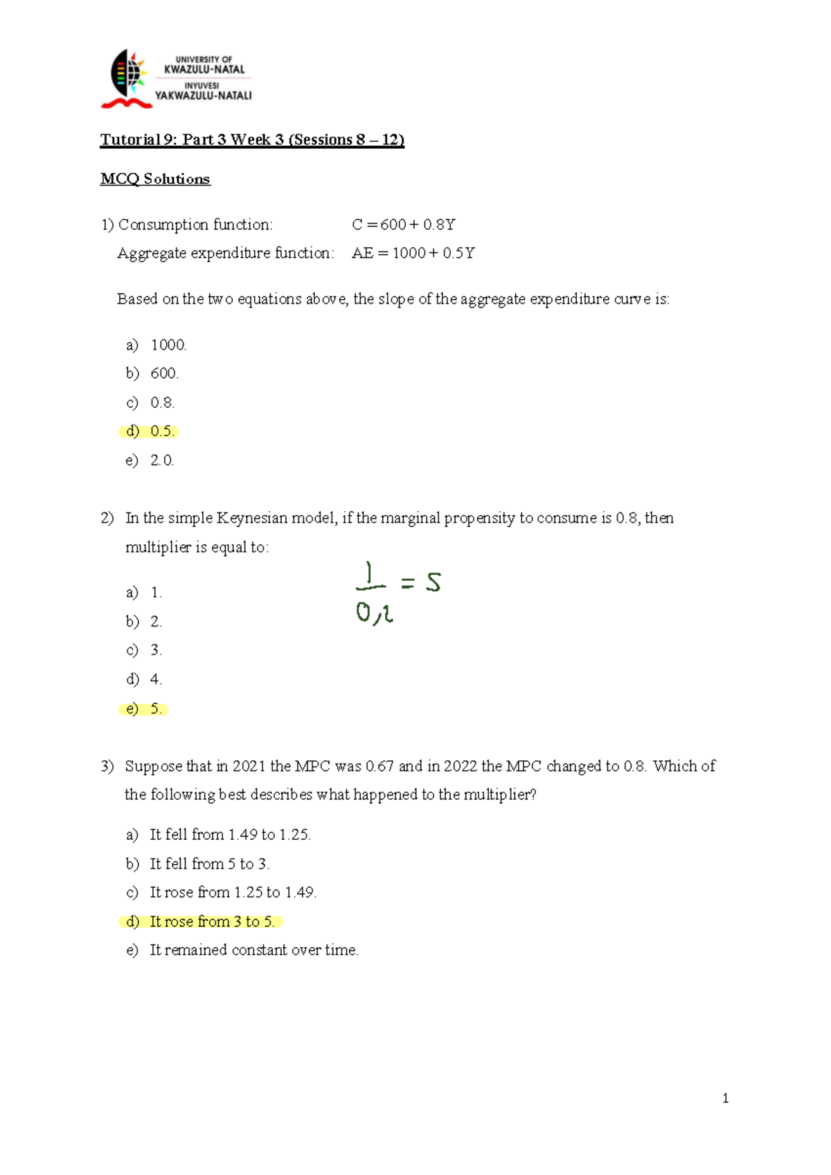 Tut9 - Tut 9 Econ - Tutorial 9 : Part 3 Week 3 (Sessions 8 – 12 ) MCQ ...