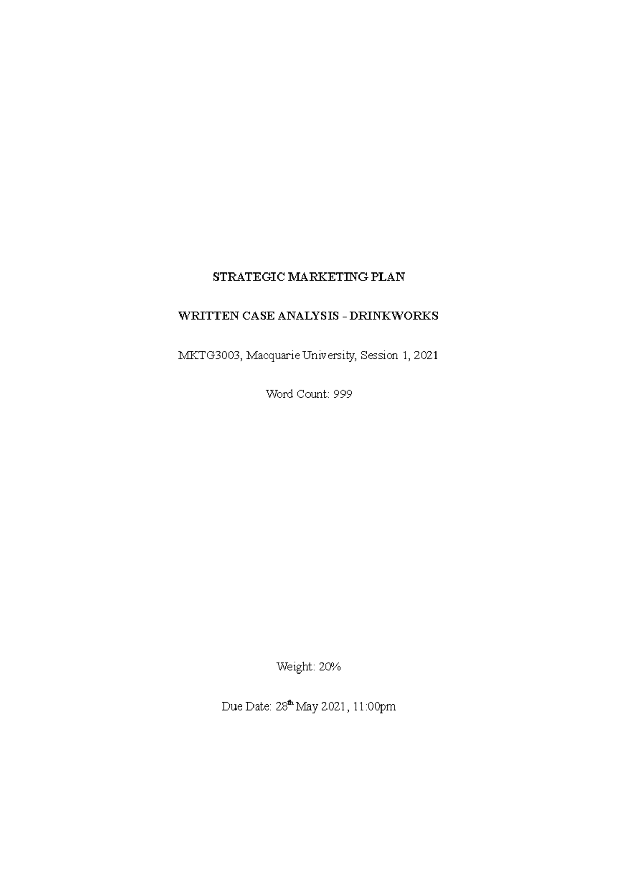 STRATEGIC MARKETING PLAN WRITTEN CASE ANALYSIS DRINKWORKS STRATEGIC