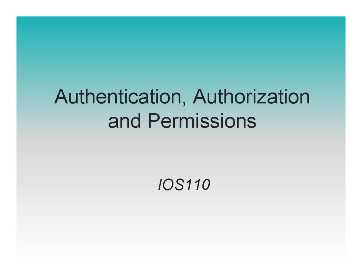 Authentication Authorization and Permissions in IOS110 - Studocu