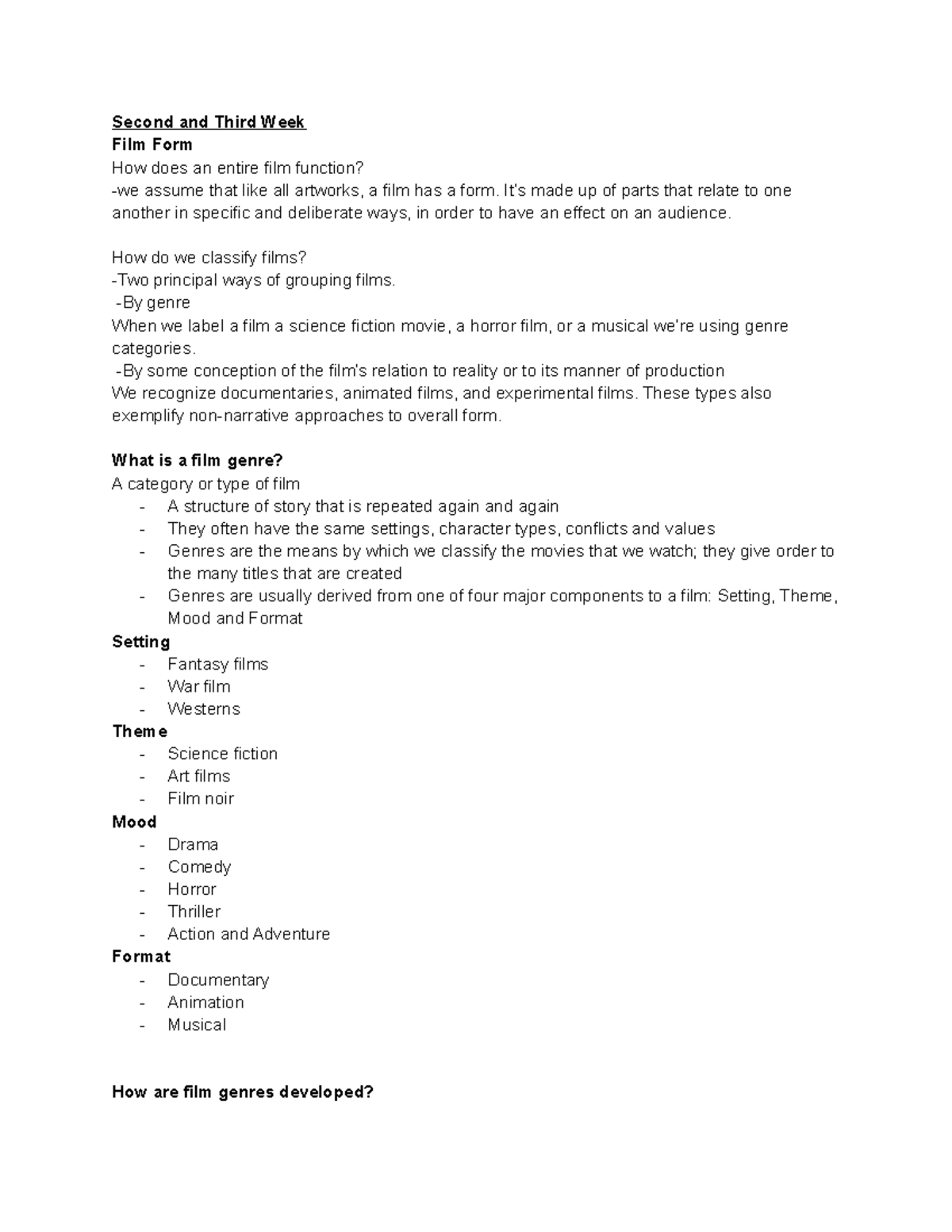 Week 2 and 3 - Film Form - Second and Third Week Film Form How does an ...