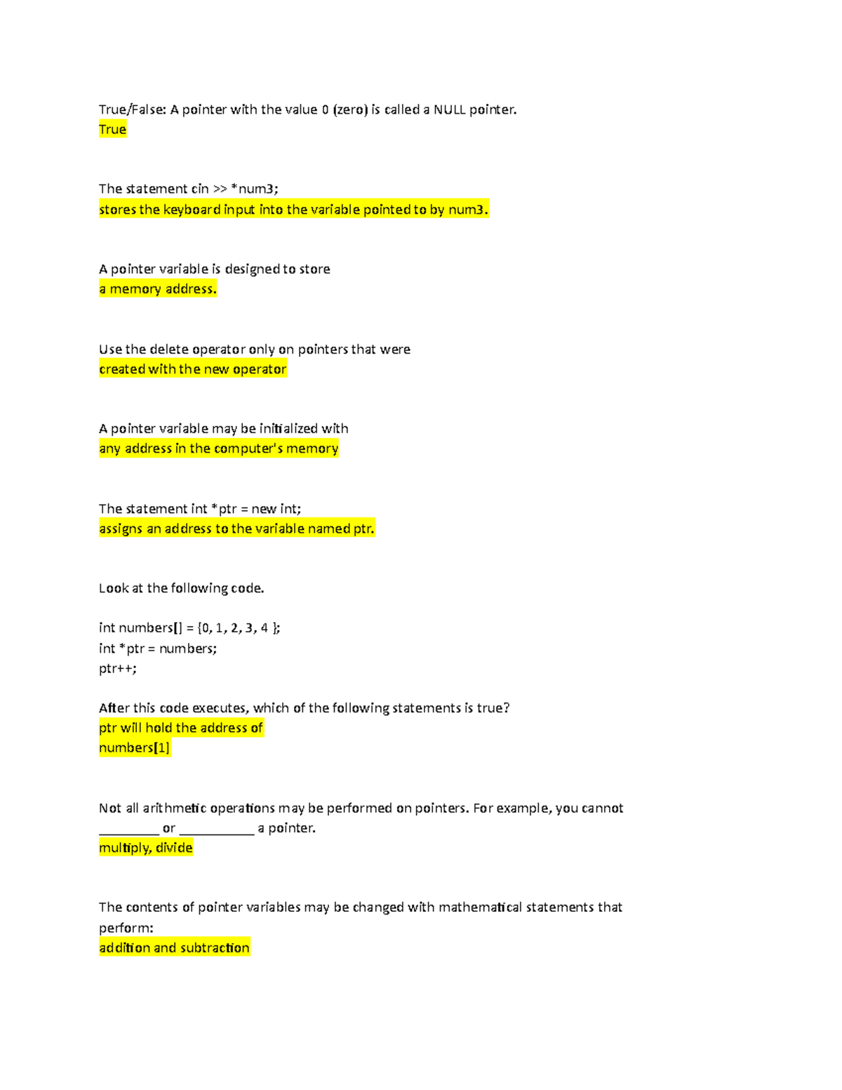 Studyset 14 CSCI1923 True/False A pointer with the value 0 (zero