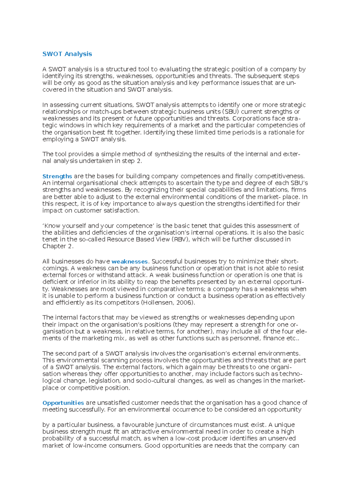 Notes-1 - Tactical Marketing Plan - SWOT Analysis A SWOT analysis is a ...