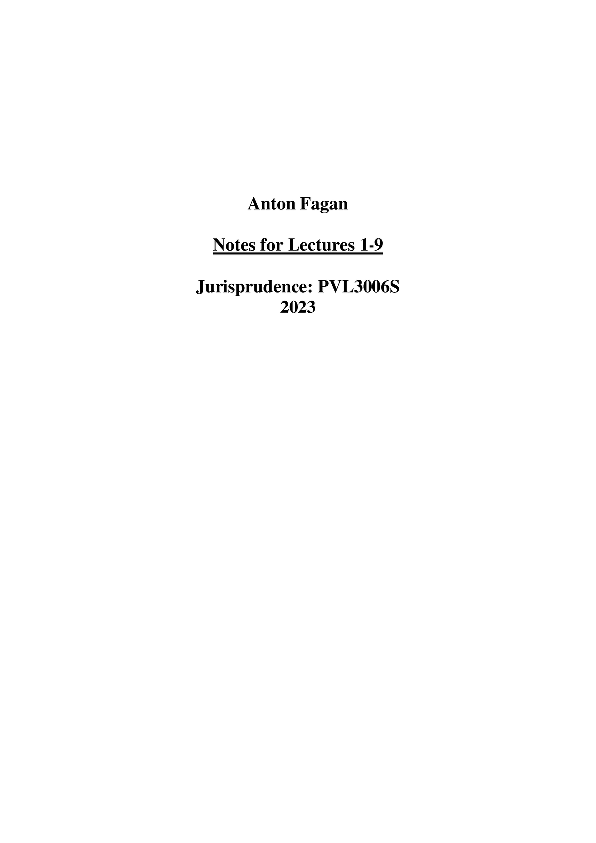 Jurisprudence Lecture Notes 2023 - Anton Fagan Notes For Lectures 1 ...