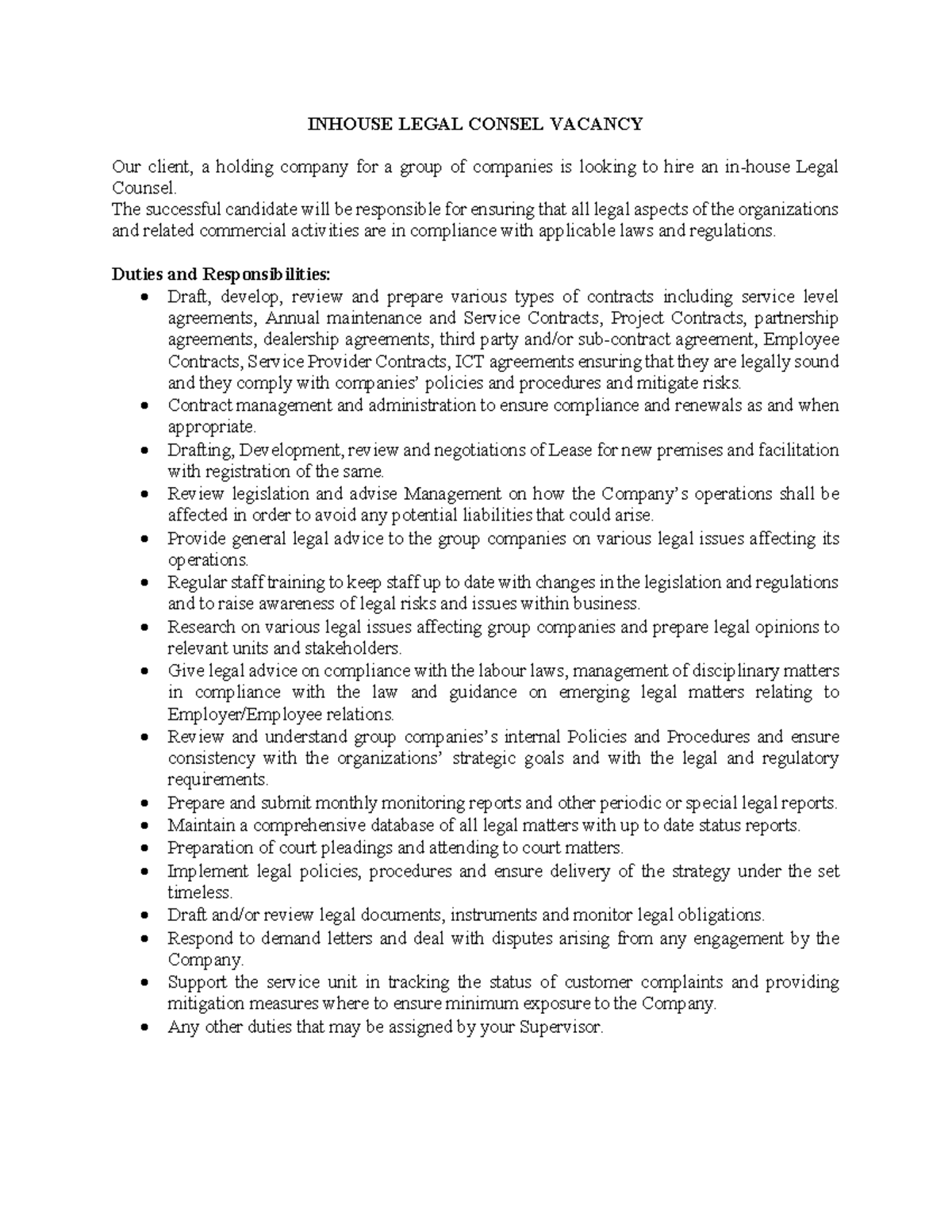 VacancyIn house counsel INHOUSE LEGAL CONSEL VACANCY Our client, a