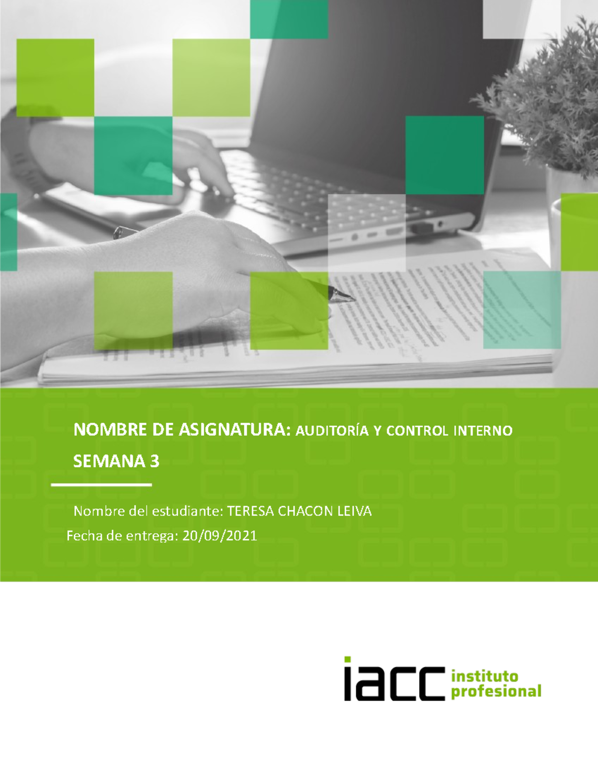 Teresa Chacon Tarea 3 - Auditoria Semana 3 Iacc - NOMBRE DE ASIGNATURA ...