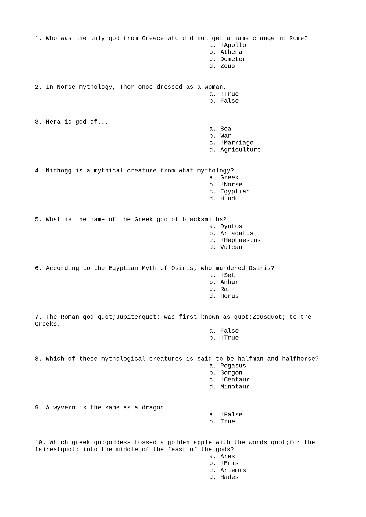 PHIL139 Midterm 1 - Who was the only god from Greece who did not get a ...