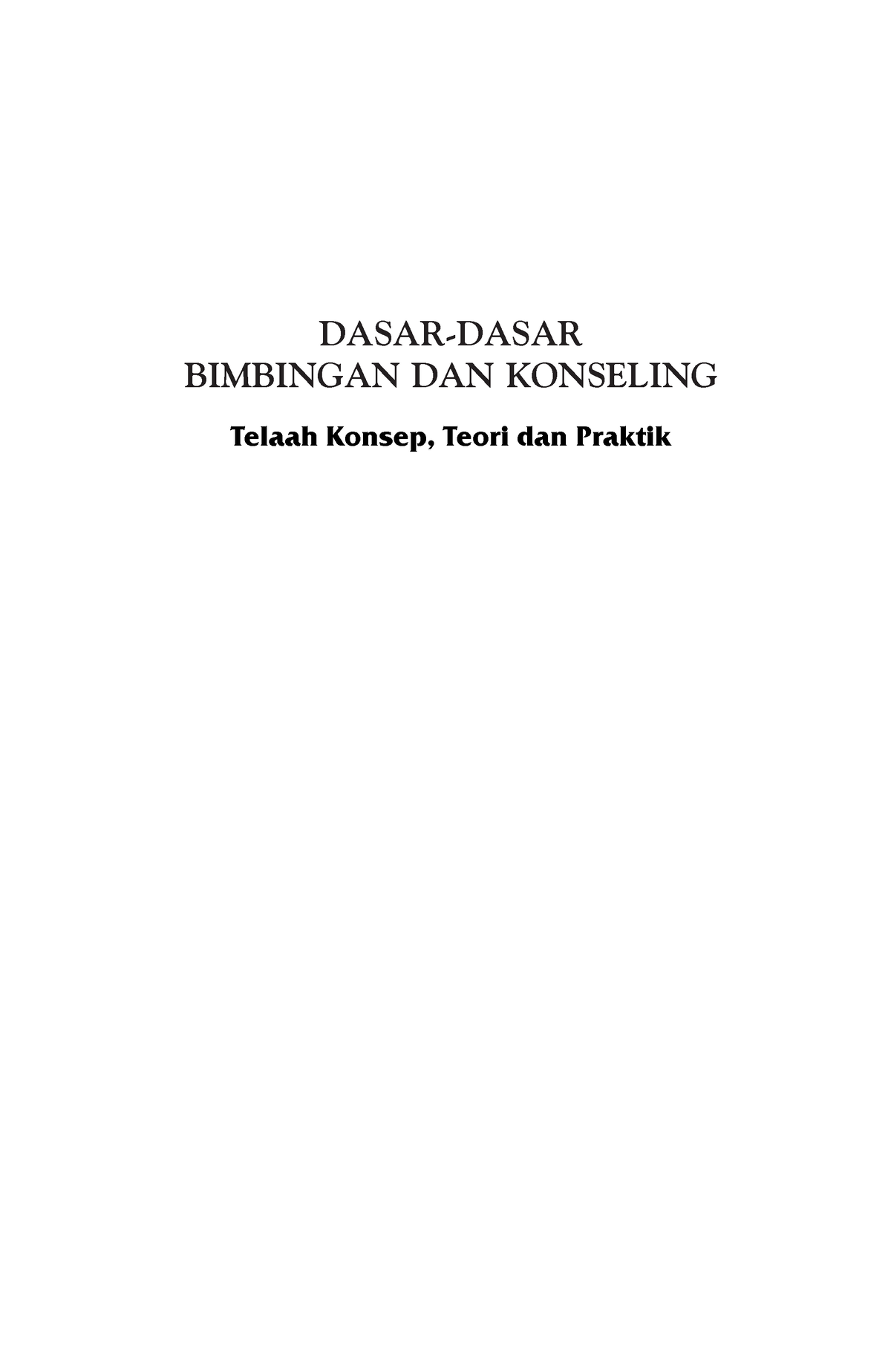 Buku Dasar-dasar BK Prof Syafar, Dkk - DASAR-DASAR BIMBINGAN DAN ...