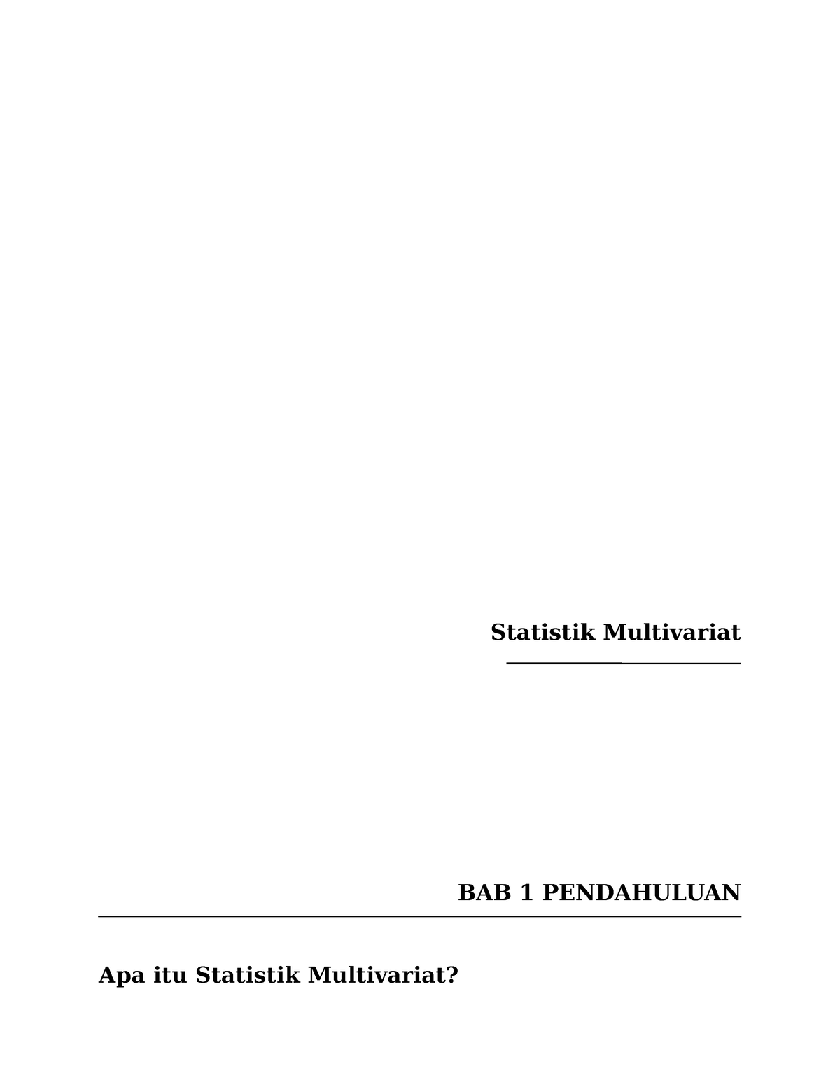 Bab 1 - Statistik Multivariat - Statistik Multivariat BAB 1 PENDAHULUAN ...