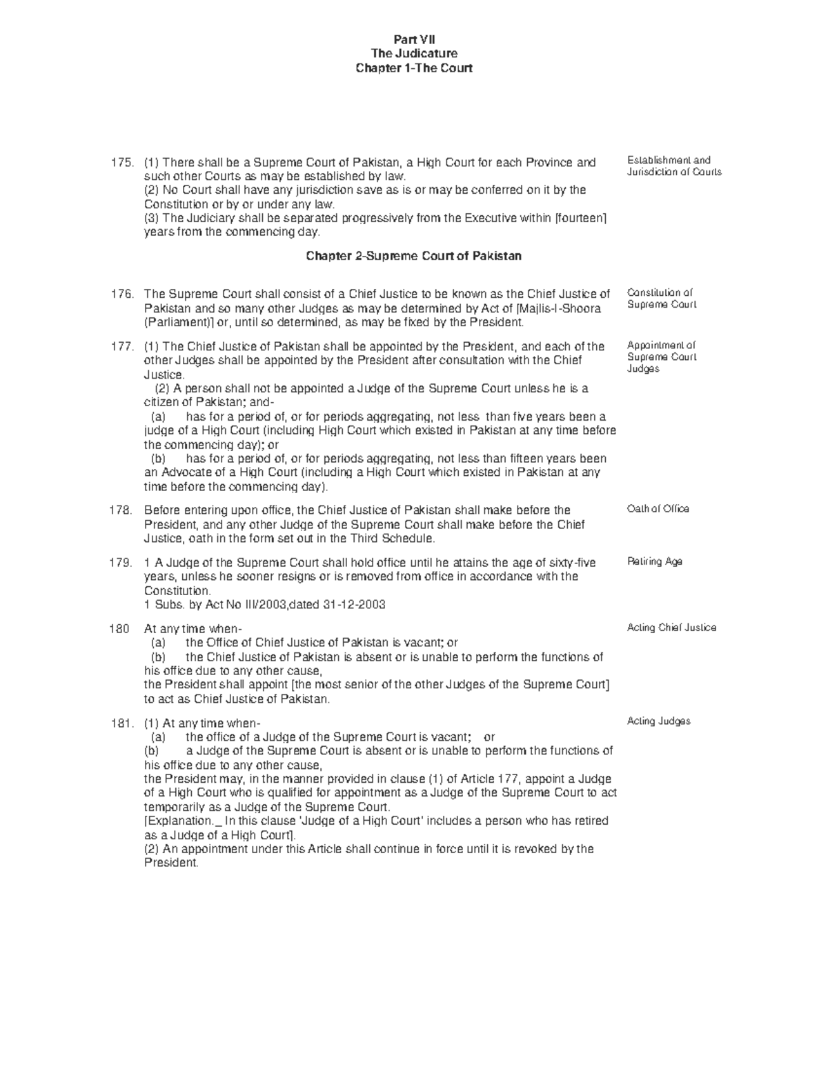 Judicature - Part VII The Judicature Chapter 1-The Court 175. (1) There ...