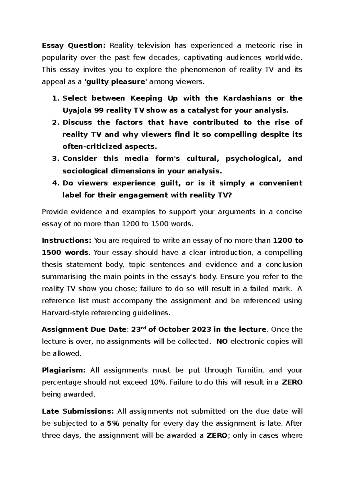 Assignment Question - Essay Question: Reality television has ...