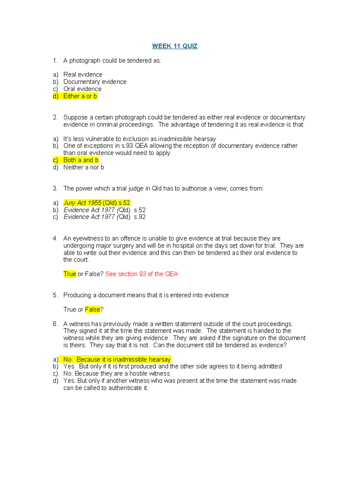 WEEK 11 QUIZ - Week 11 Quiz on documentary and real evidence - WEEK 11 ...