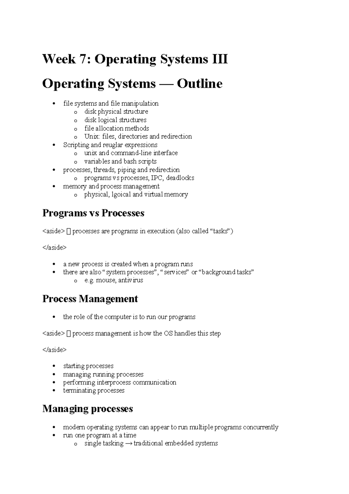 Notes 710 Week 7 Operating Systems III Operating Systems — Outline