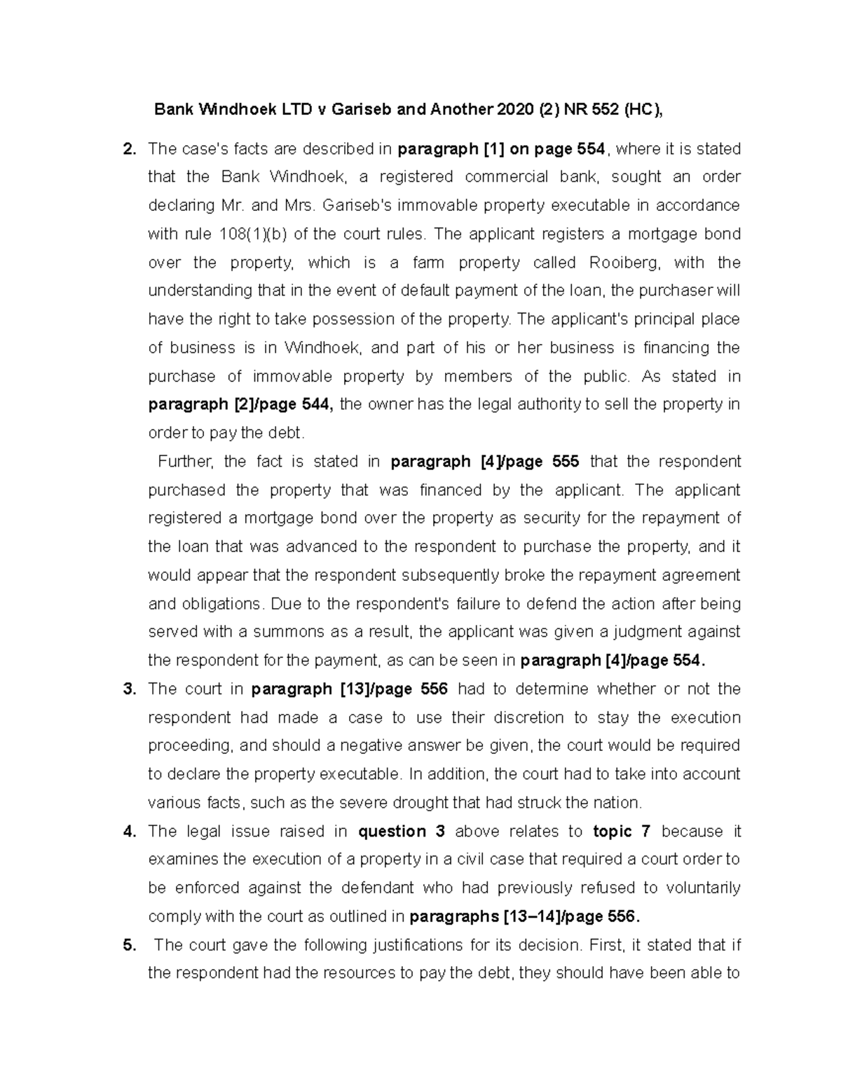 Bank Windhoek LTD v Gariseb and Another 2020 (2) NR 552 (HC