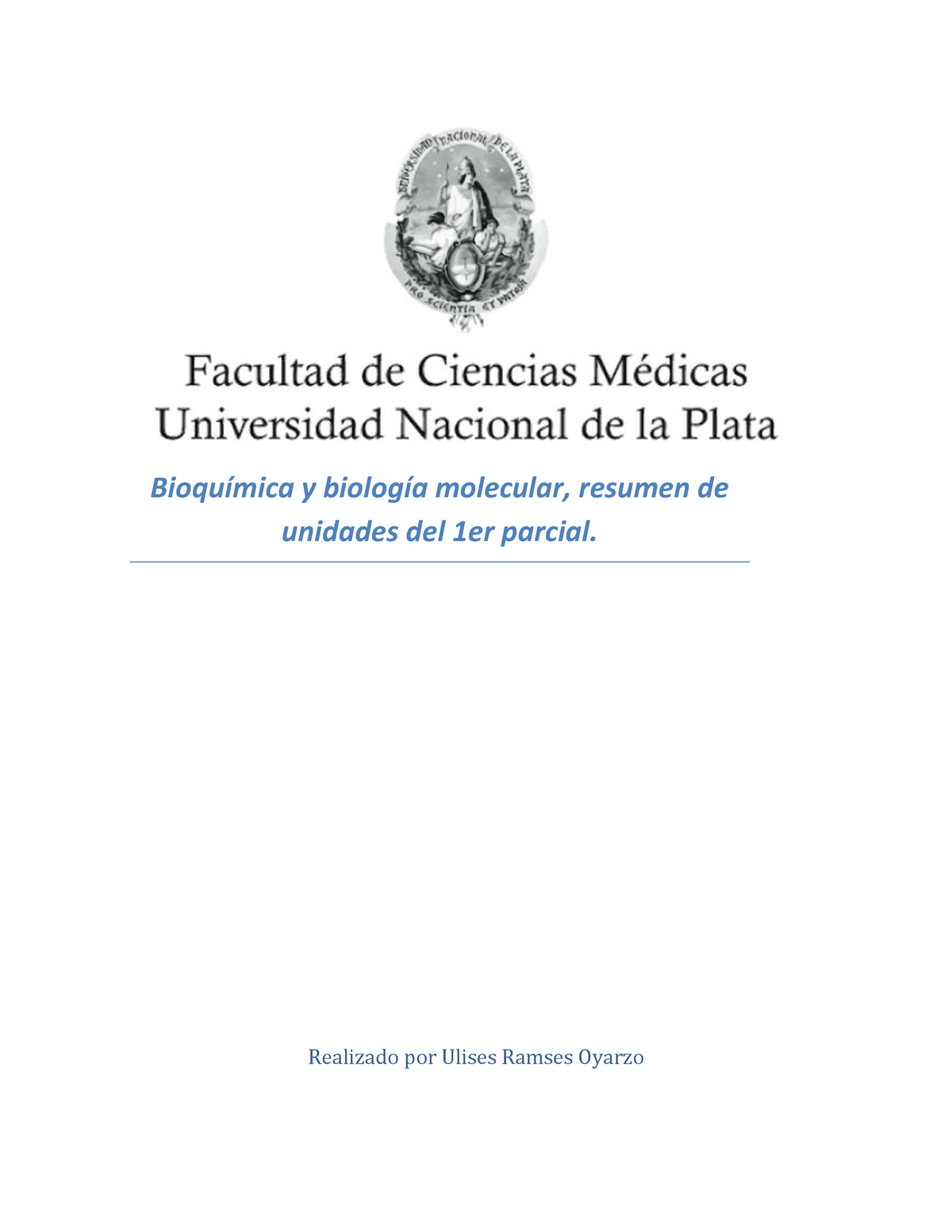 1er Parcial Bioqui Completo - Bioquímica Y Biología Molecular, Resumen ...