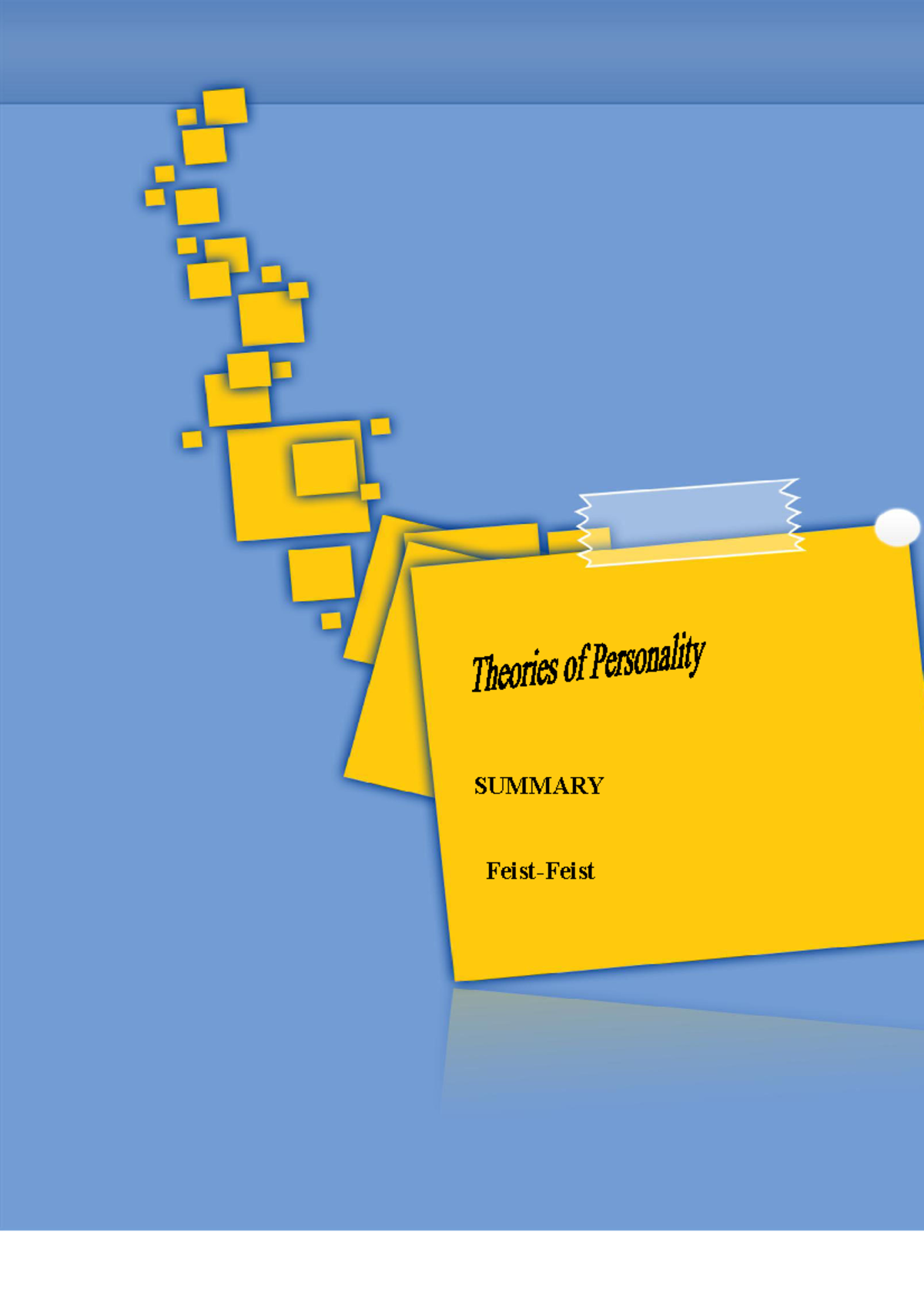  summary theories of personality summary feist feist i overview of 