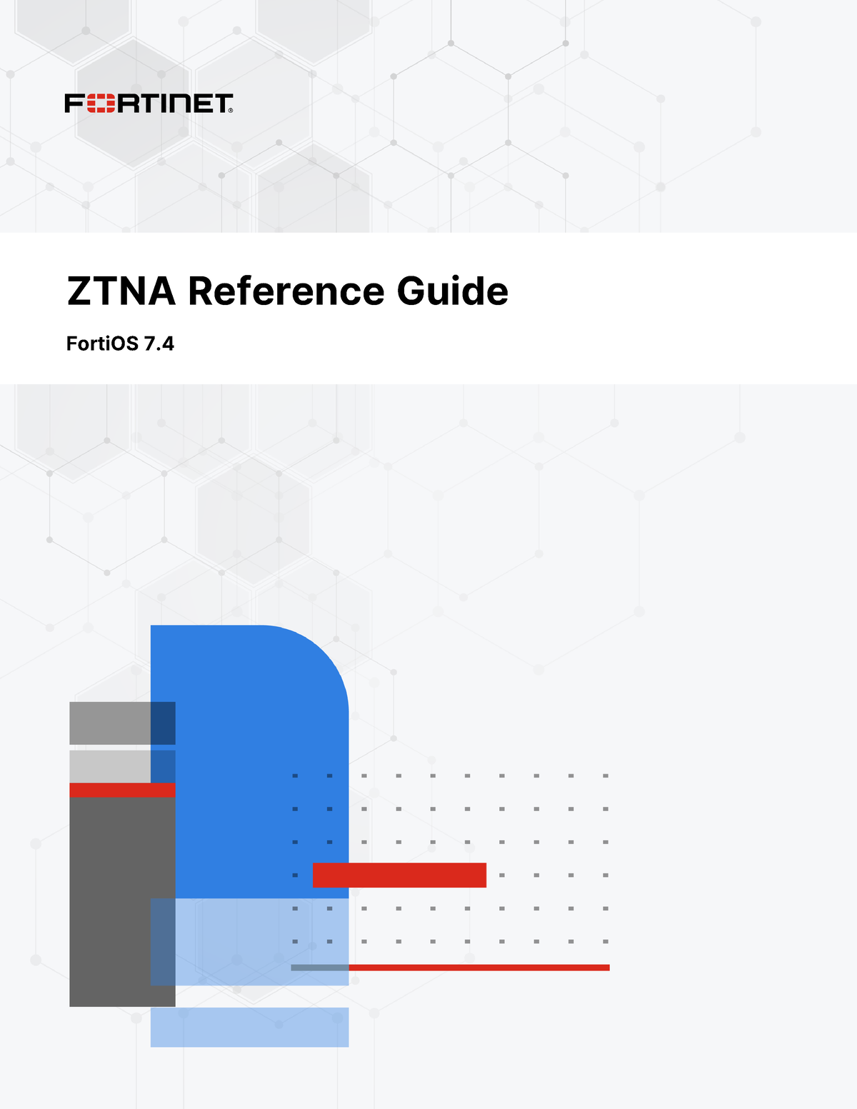 Forti OS ZTNA Reference Guide - ZTNA Reference Guide FortiOS 7 ...