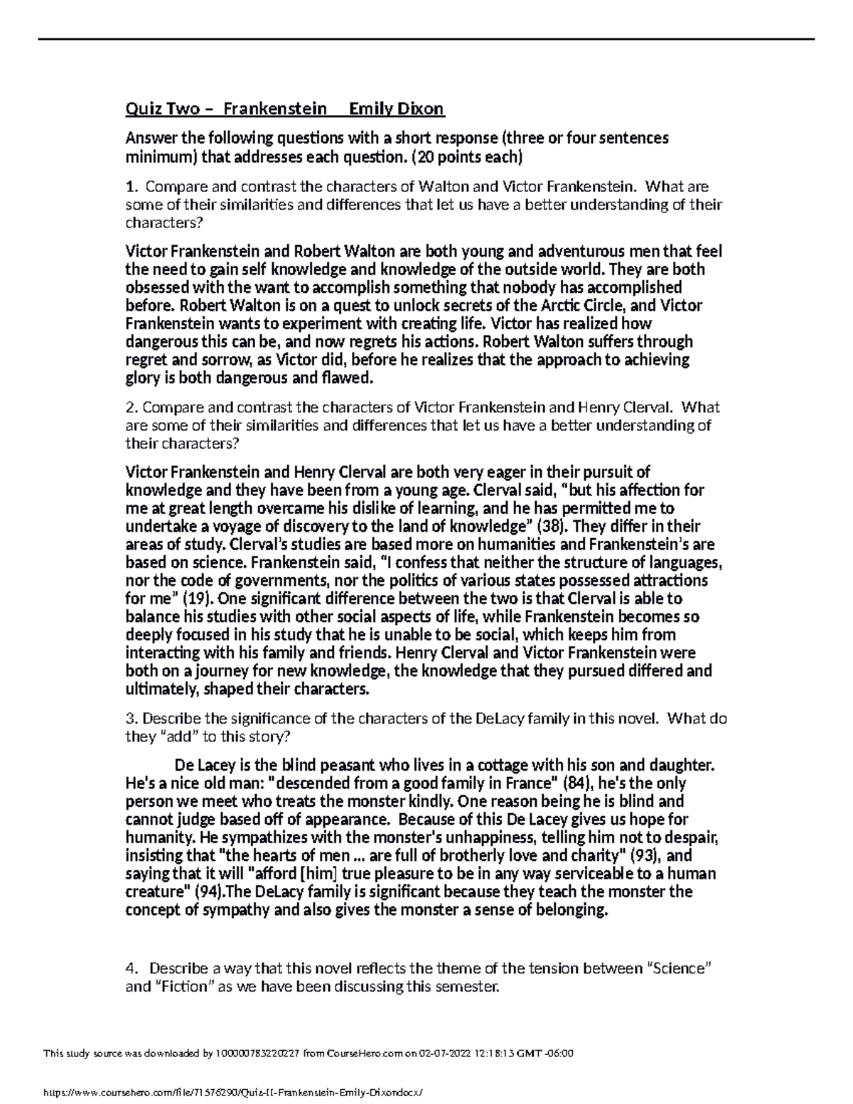 Quiz II Frankenstein Quiz Two Frankenstein Emily Dixon Answer the following questions with a