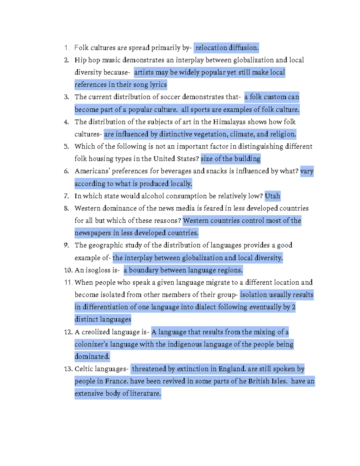 Test 2 Review Test 2 answers Folk cultures are spread primarily by