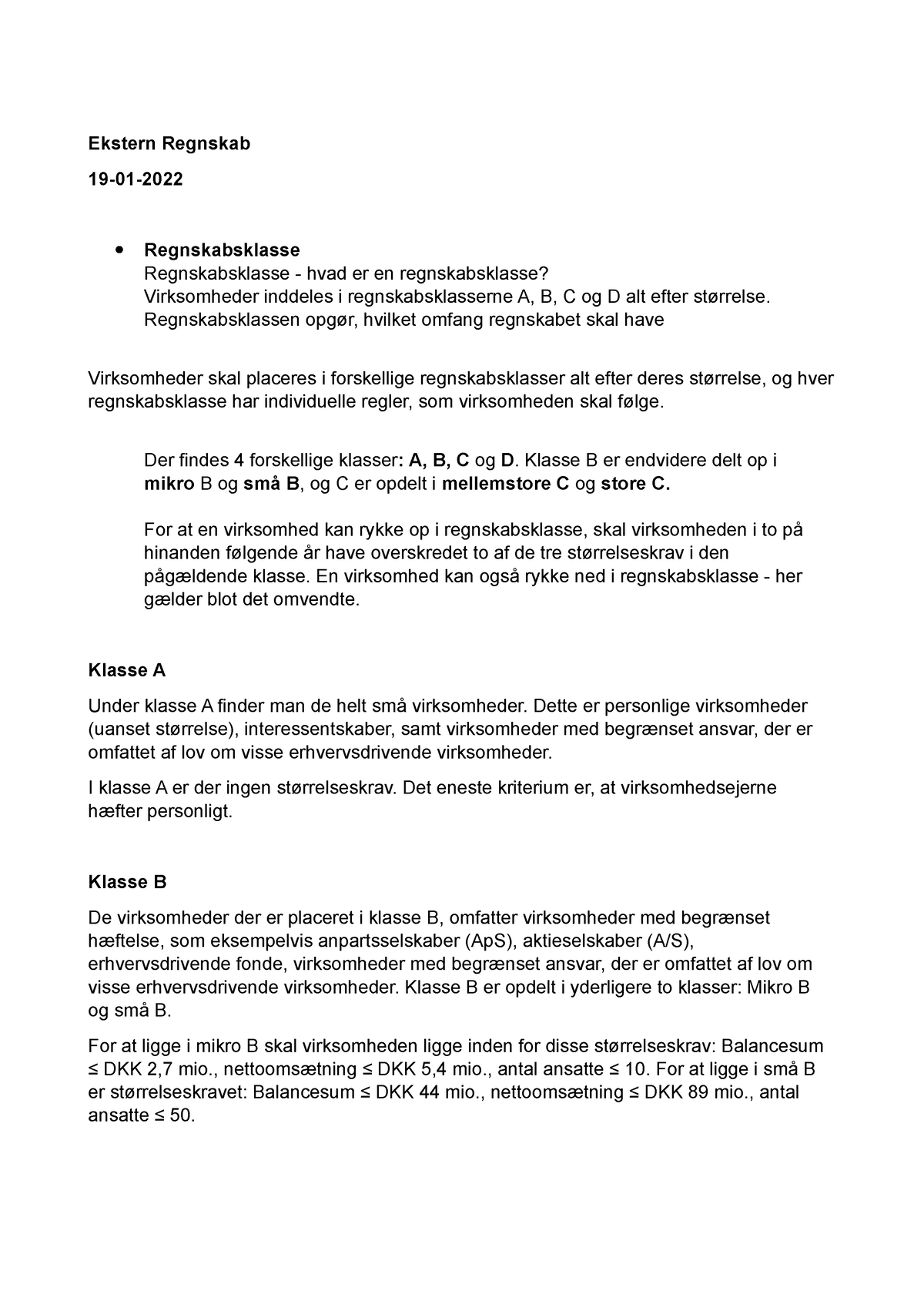 Noter - Ekstern Regnskab 19-01- Regnskabsklasse Regnskabsklasse - Hvad ...