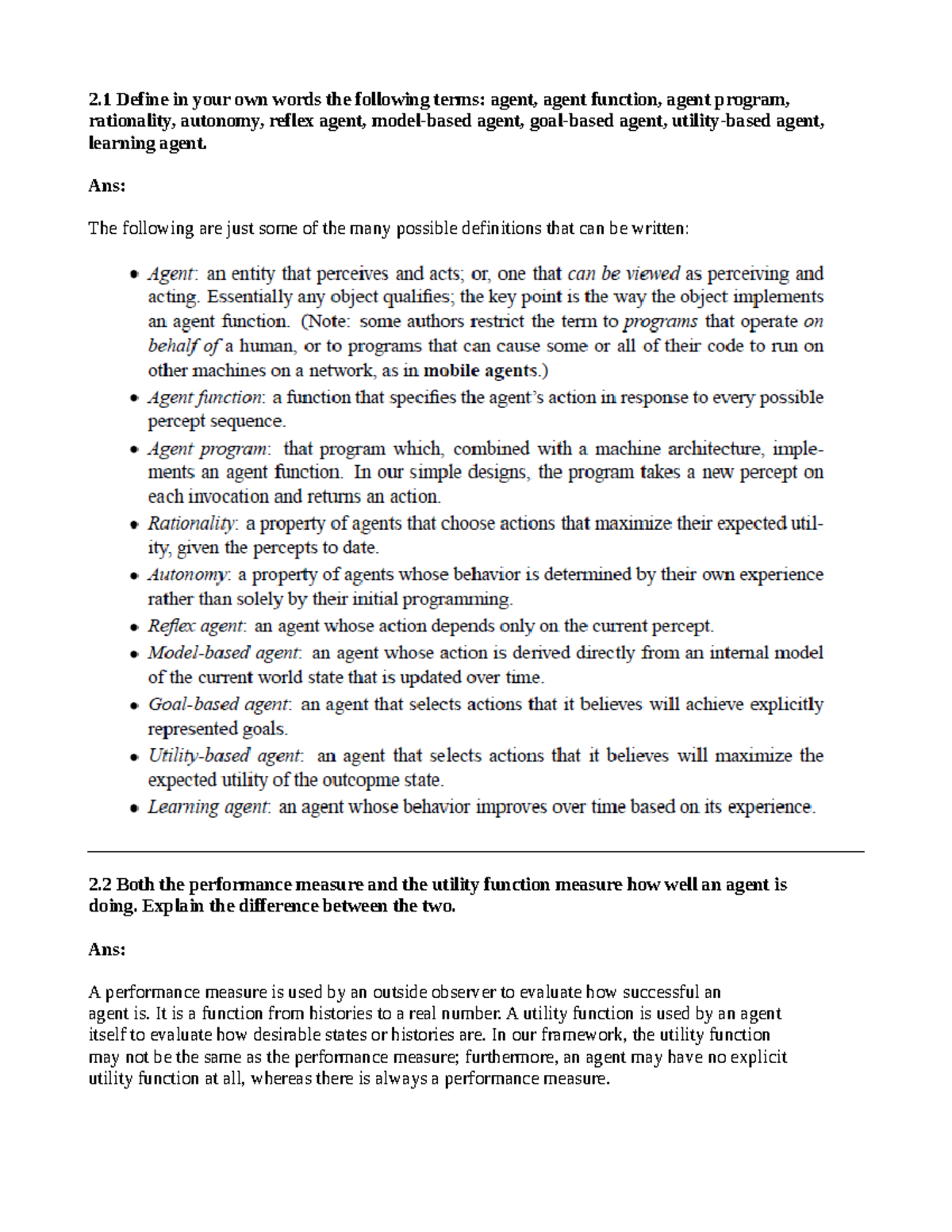 Solution Chapter 2 Artificial Intelligence Define In Your Own Words The Following Terms Agent Agent Function Agent Program Rationality Autonomy Reflex Agent Studocu