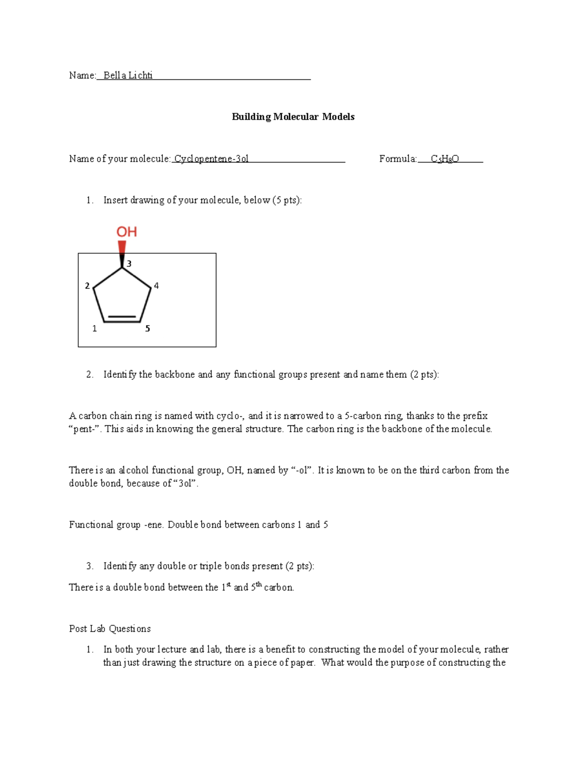 Molecular Models Ochem 1 lab Name Bella Lichti Building Molecular Models Name of your