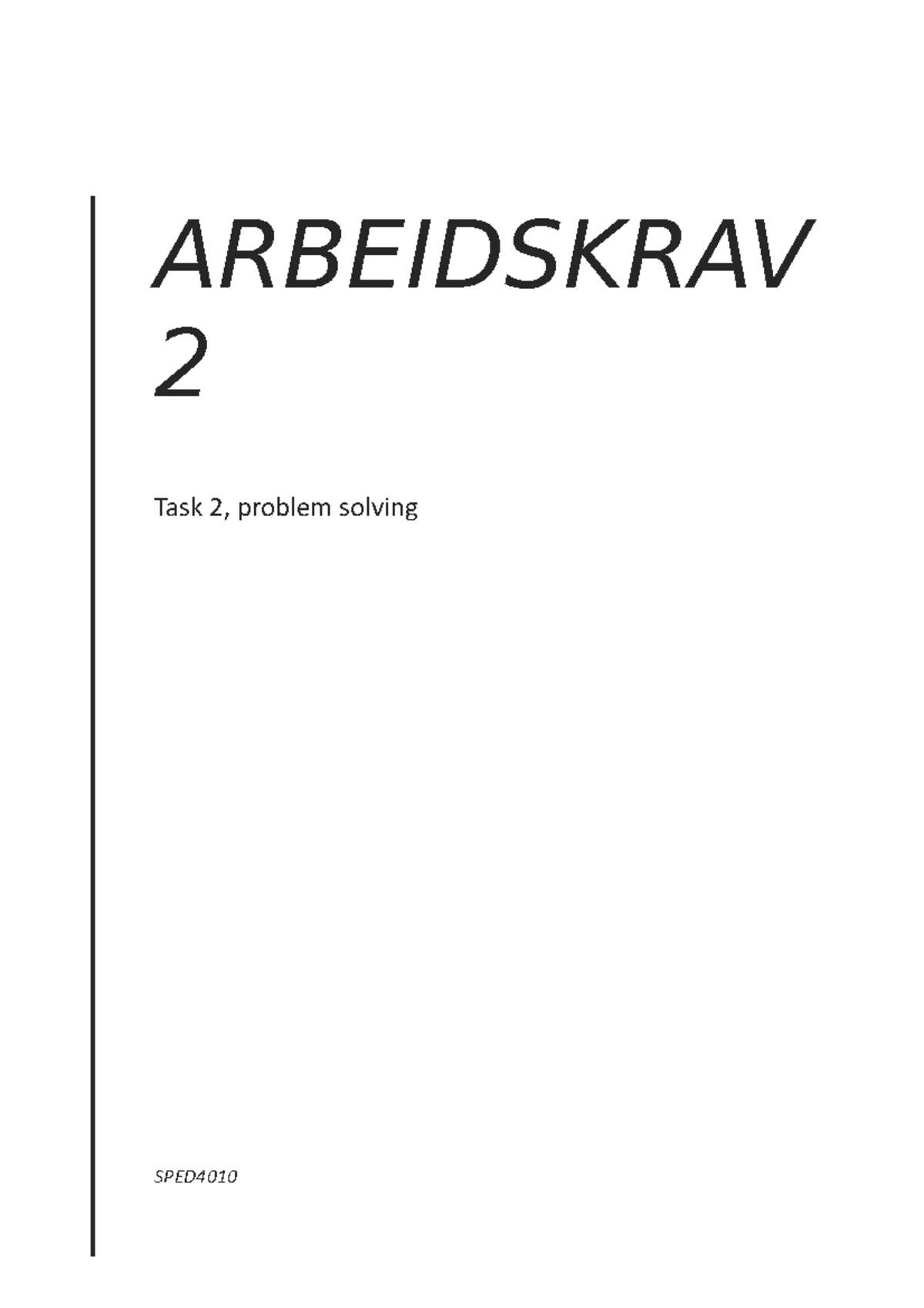 Task 2 And 3, Atina - Arbeidskrav I Statstikk. Besvarelser ...