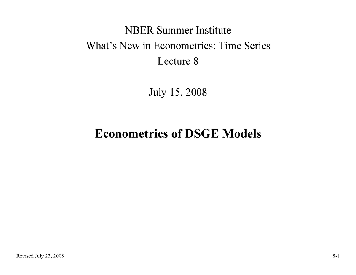 Lecture 8 DGSE NBER Summer Institute What’s New in Econometrics Time