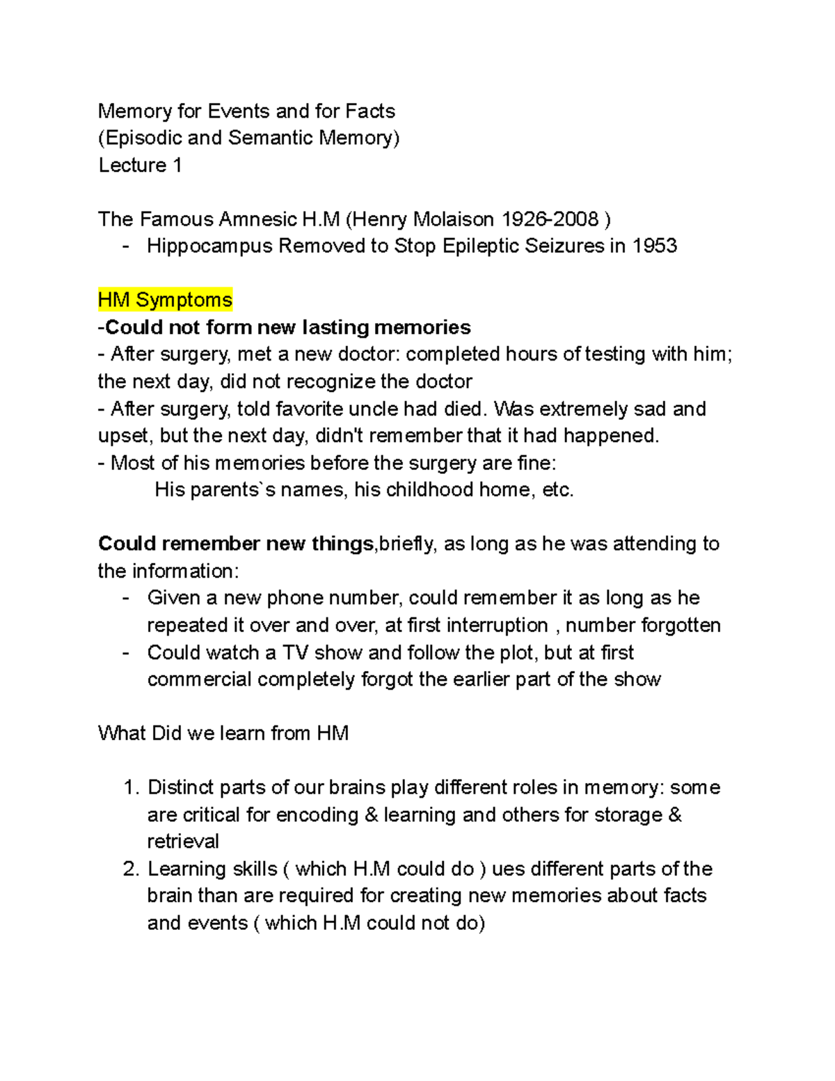 Study Exam 3 Neuro - Chapter 1 notes - Memory for Events and for Facts ...