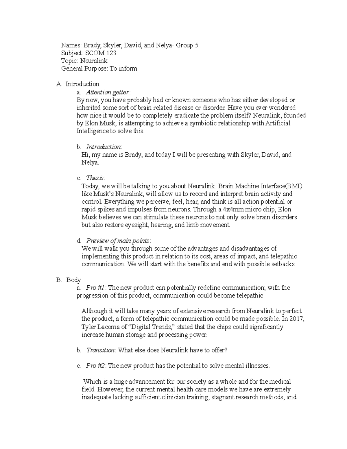 Informative Speech Outline - Names: Brady, Skyler, David, and Nelya- Group  5 Subject: SCOM 123 - Studocu