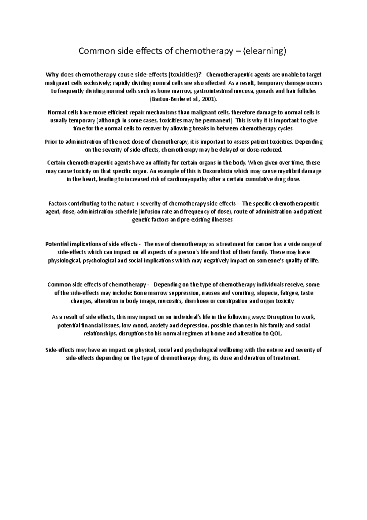 Common side effects of chemotherapy a (elearning) As a result