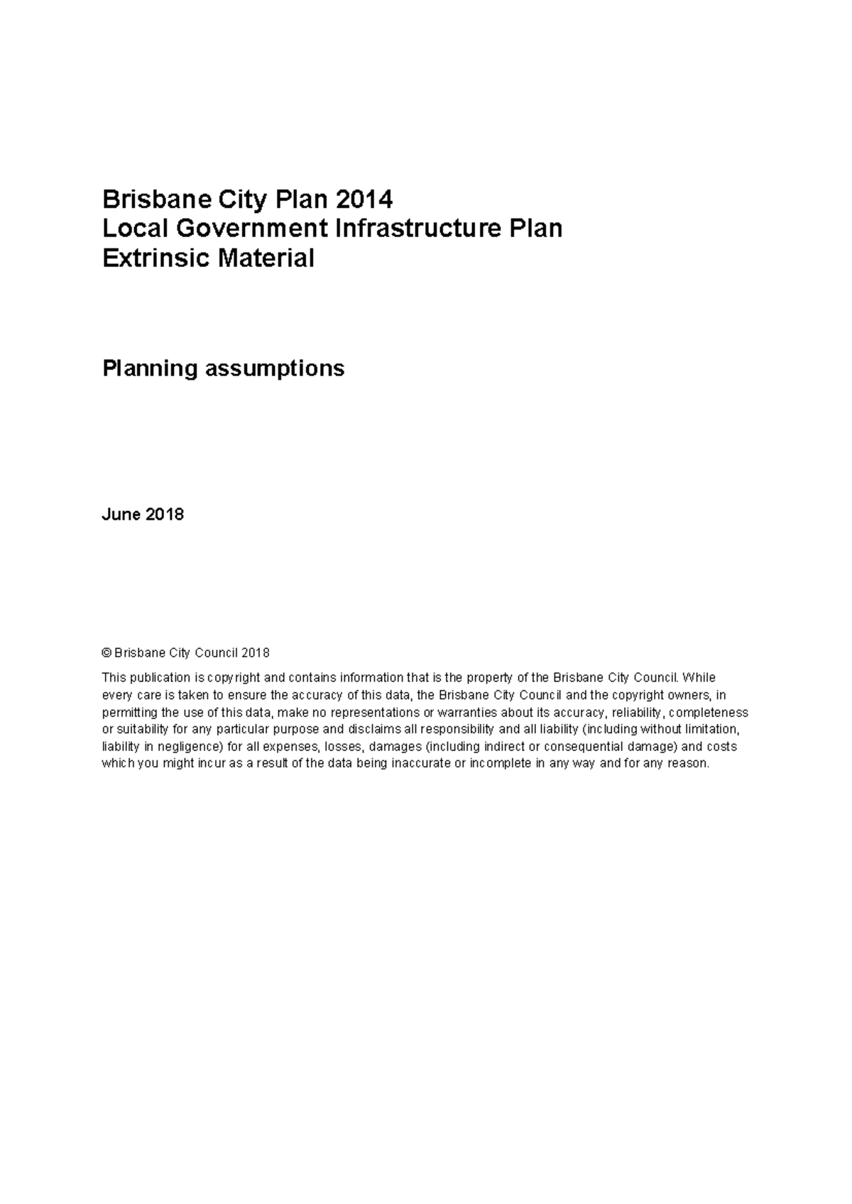 Extrinsic material Planning Assumptions - Brisbane City Plan 2014 Local ...