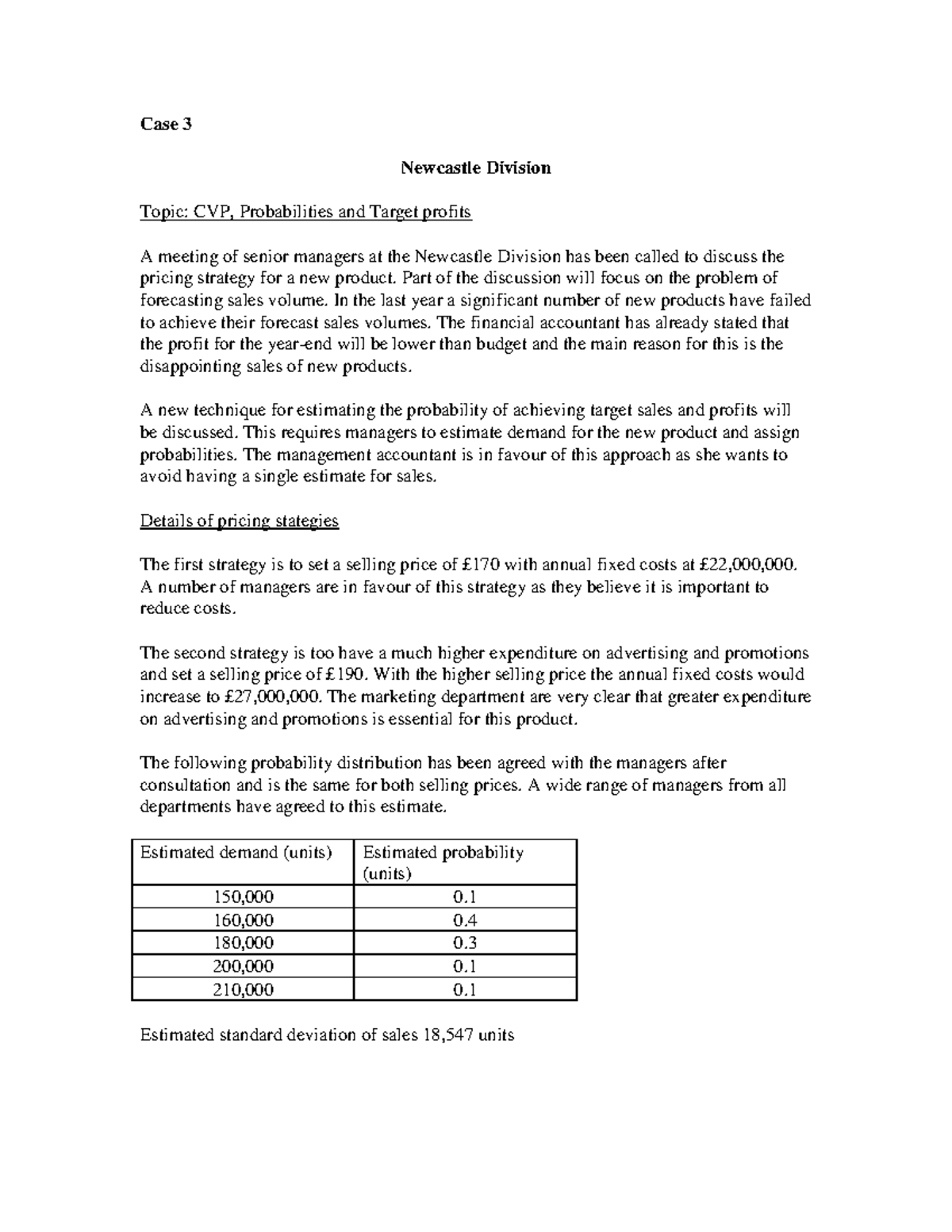 Law Case Study 3 - Case 3 Newcastle Division Topic: CVP, Probabilities ...
