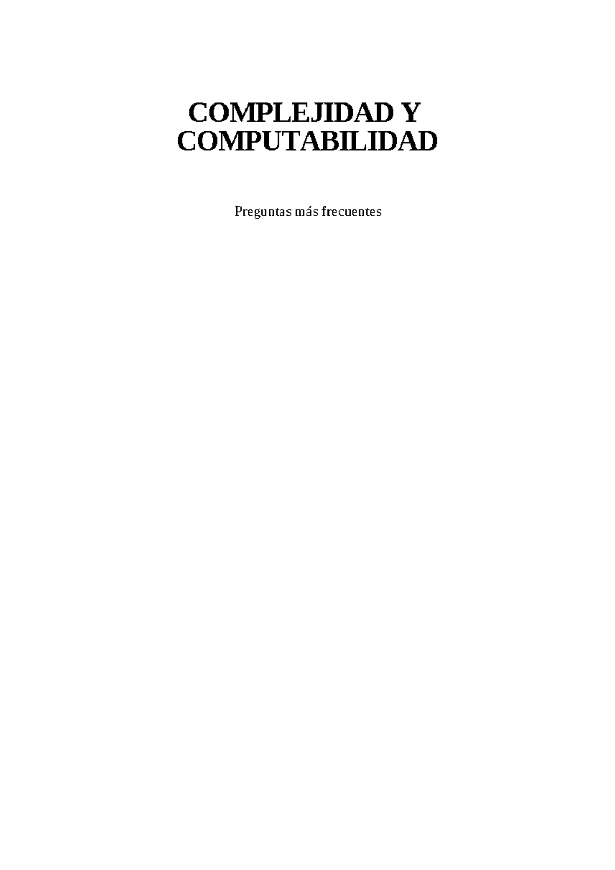 Preguntas Mas Frecuentes Complejidad Y Computabilidad - COMPLEJIDAD Y ...