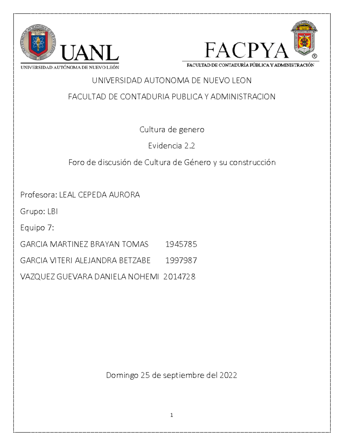 Evidencia 2.2 Equipo 7 - UNIVERSIDAD AUTONOMA DE NUEVO LEON FACULTAD DE ...