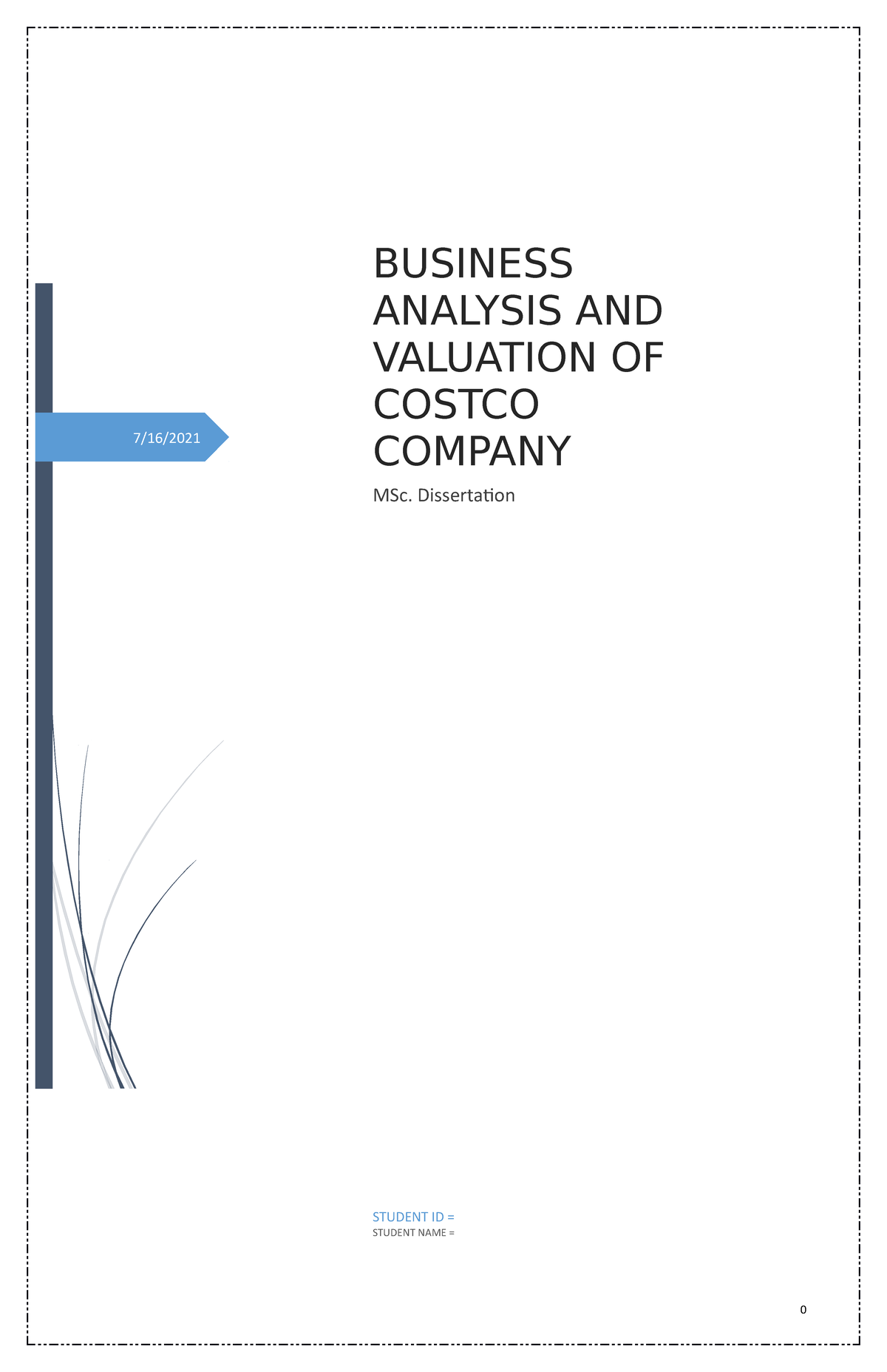 Business Analysis AND Valuation OF Costco 7/16/ STUDENT ID = STUDENT