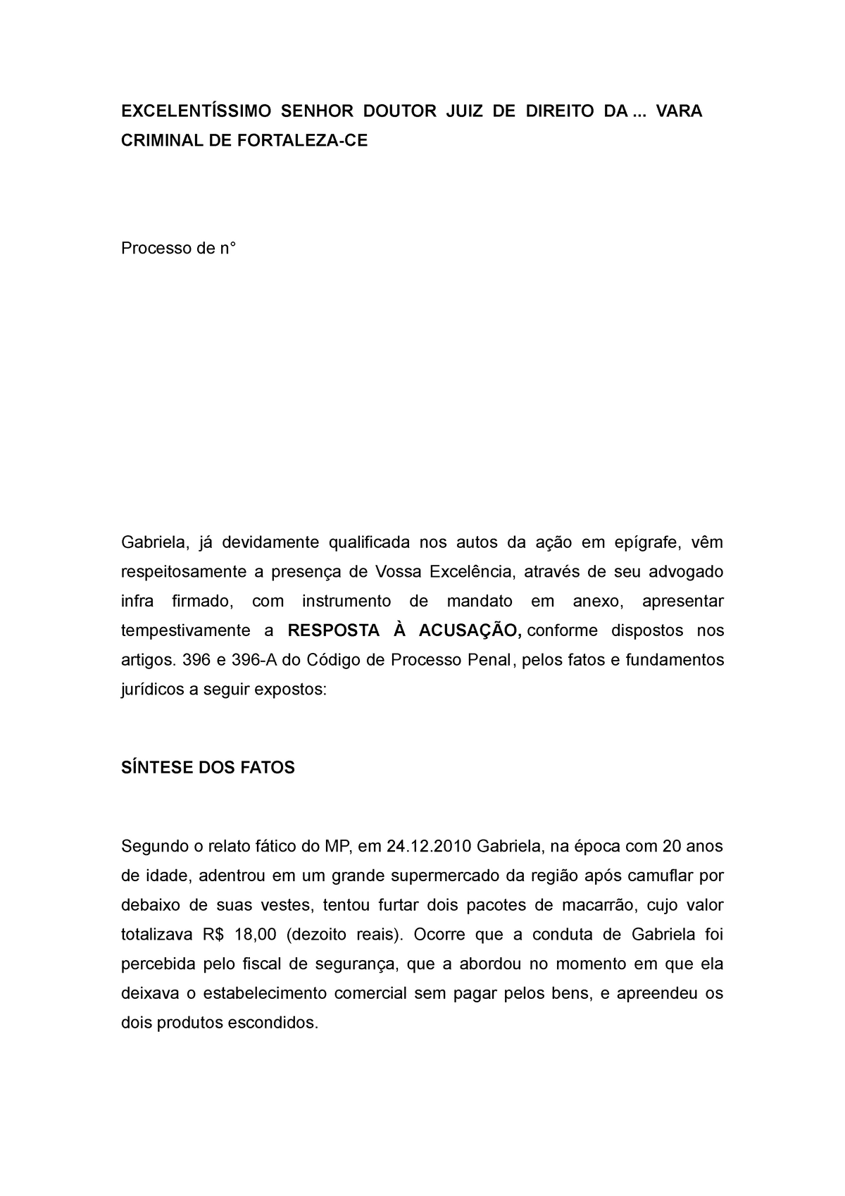 Peça Resposta À Acusação ExcelentÍssimo Senhor Doutor Juiz De Direito Da Vara Criminal De 7918