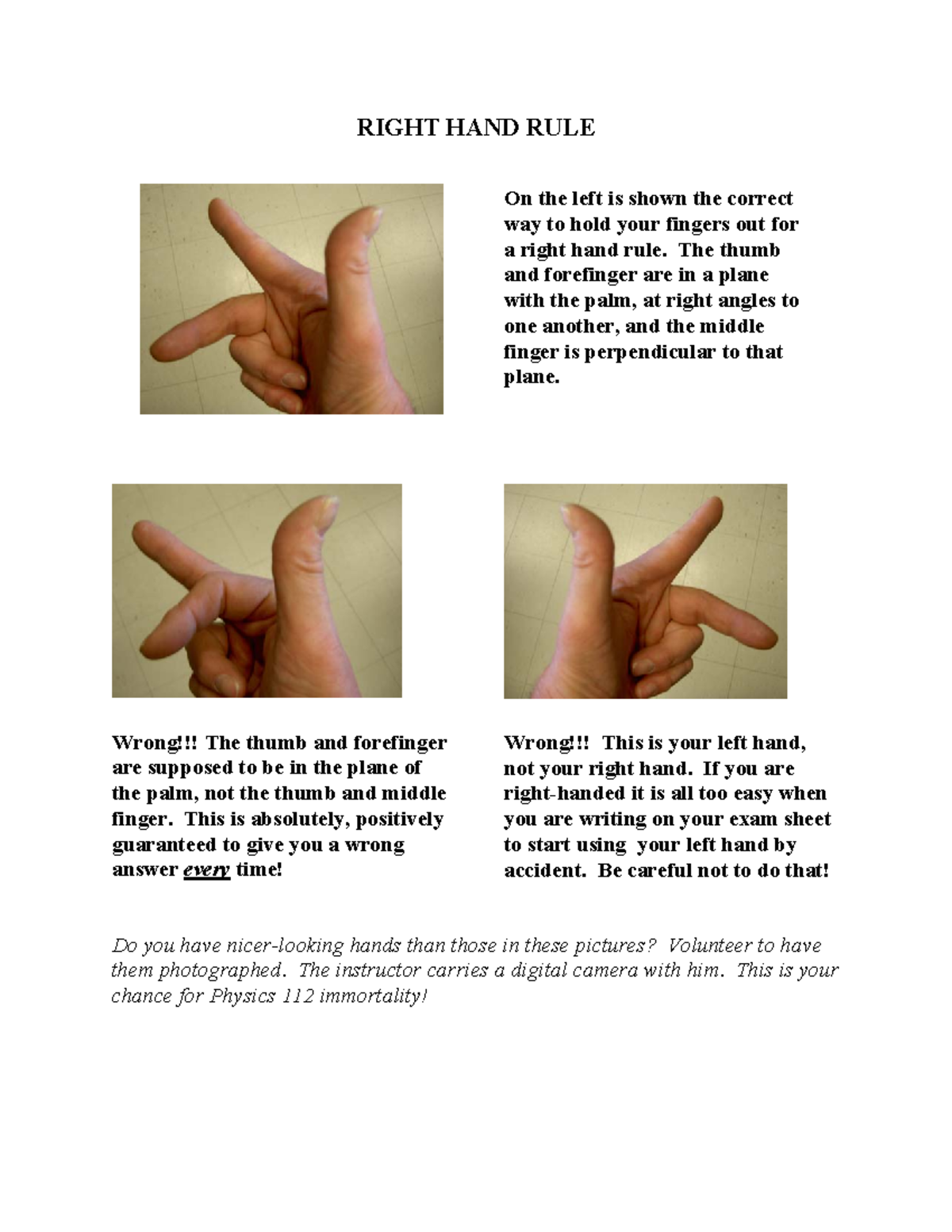 Right Hand Rule - RIGHT HAND RULE On the left is shown the correct way ...