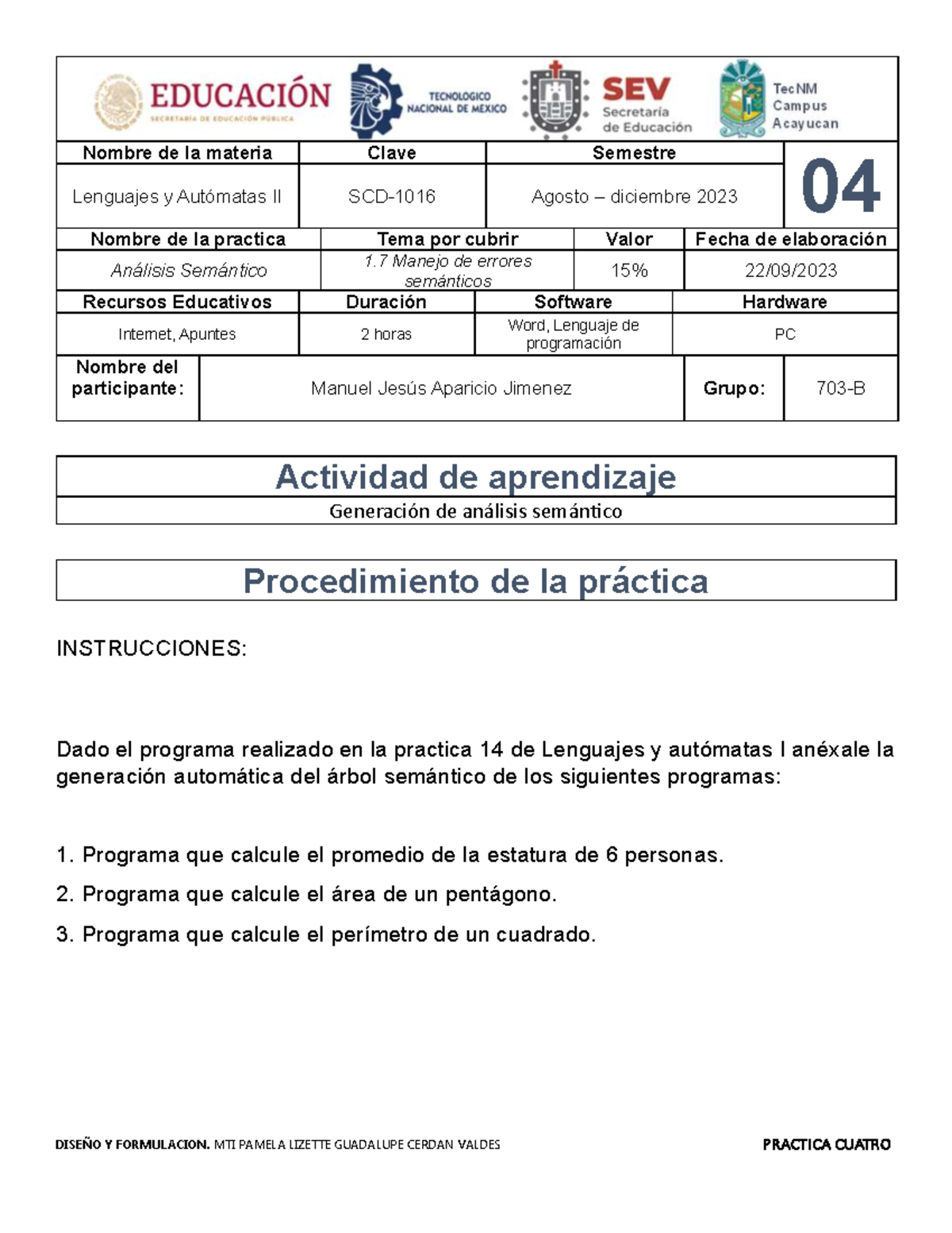 PRACTICA4 DE AUTOMATAS - Nombre De La Materia Clave Semestre 04 ...