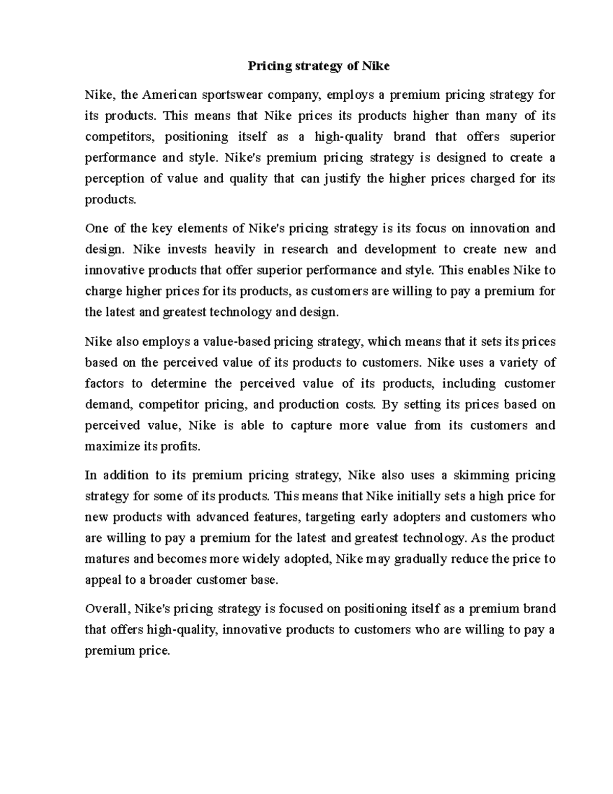 Pricing strategy of Nike Pricing strategy of Nike Nike, the American
