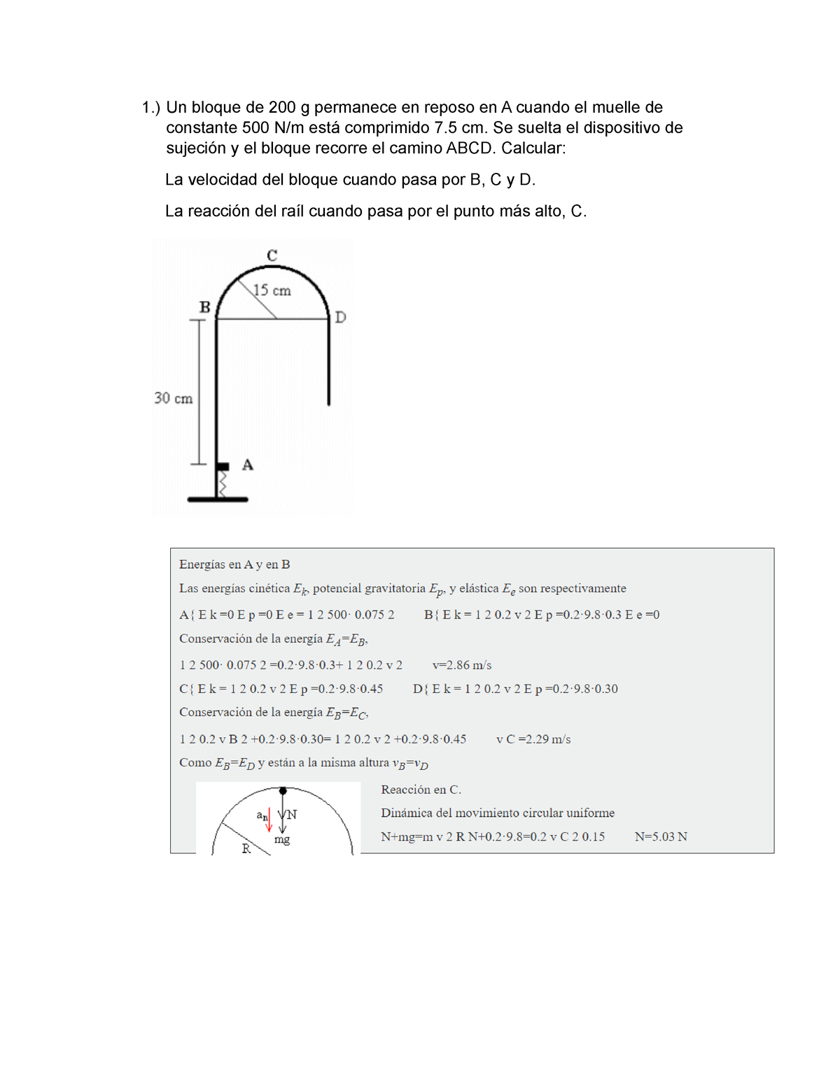 Trabajo Fisica - 1.) Un Bloque De 200 G Permanece En Reposo En A Cuando ...