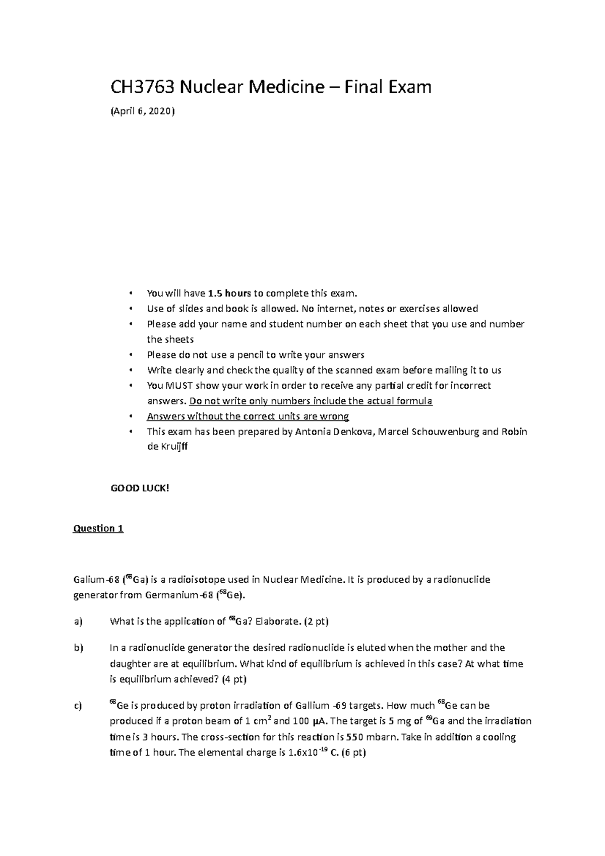 Example exam NM questions CH3763 Nuclear Medicine Final Exam (April