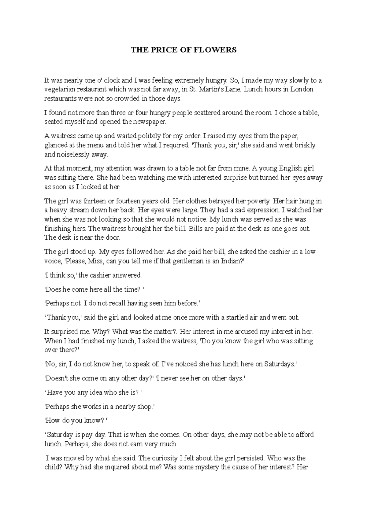 Document THE PRICE OF FLOWERS It was nearly one o' clock and I was