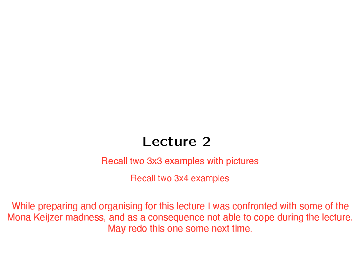 Lecture 2 Linear Algebra - Vectors In R 2 E., " 1 3 , " − 2 . General ...