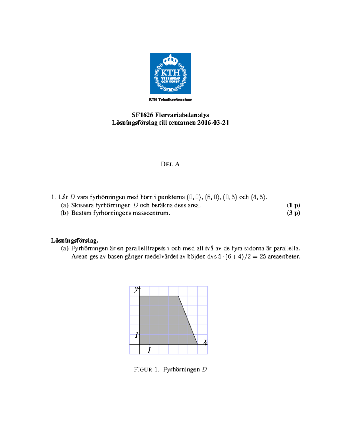 Tenta 21 Mars 2016, Frågor Och Svar - SF1626 Flervariabelanalys ...